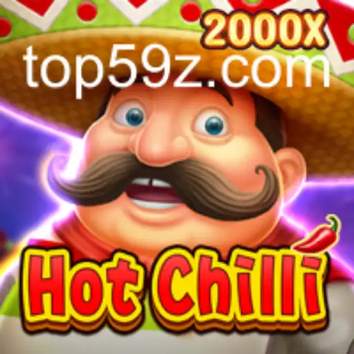 Descubra o Mundo Empolgante de HotChilli: Aventuras e Desafios no 59Z.COM